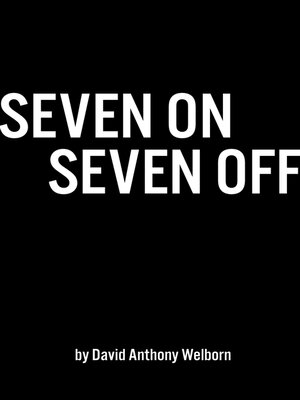 cover image of Seven On Seven Off